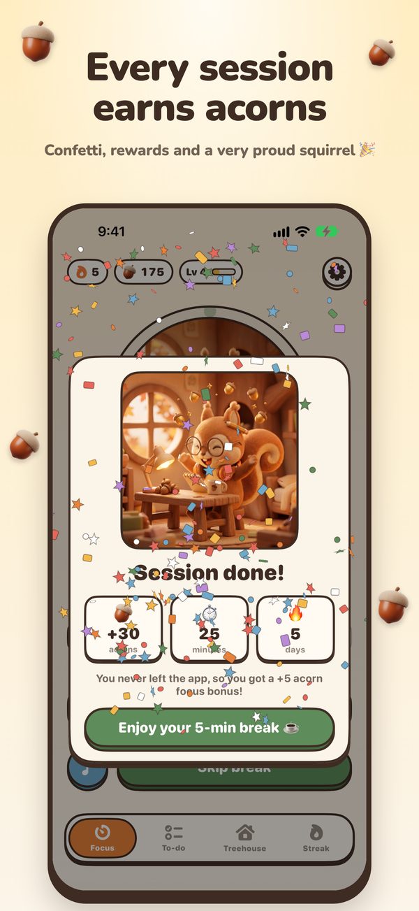 Every session earns acorns